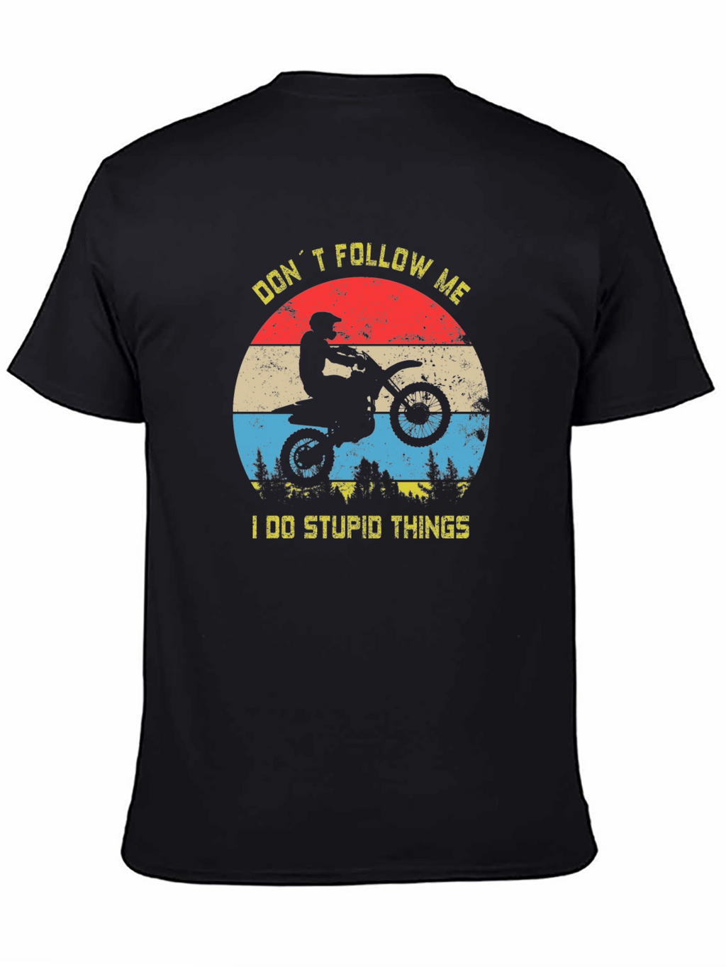Dont Follow Me Motorcycle T-Shirt