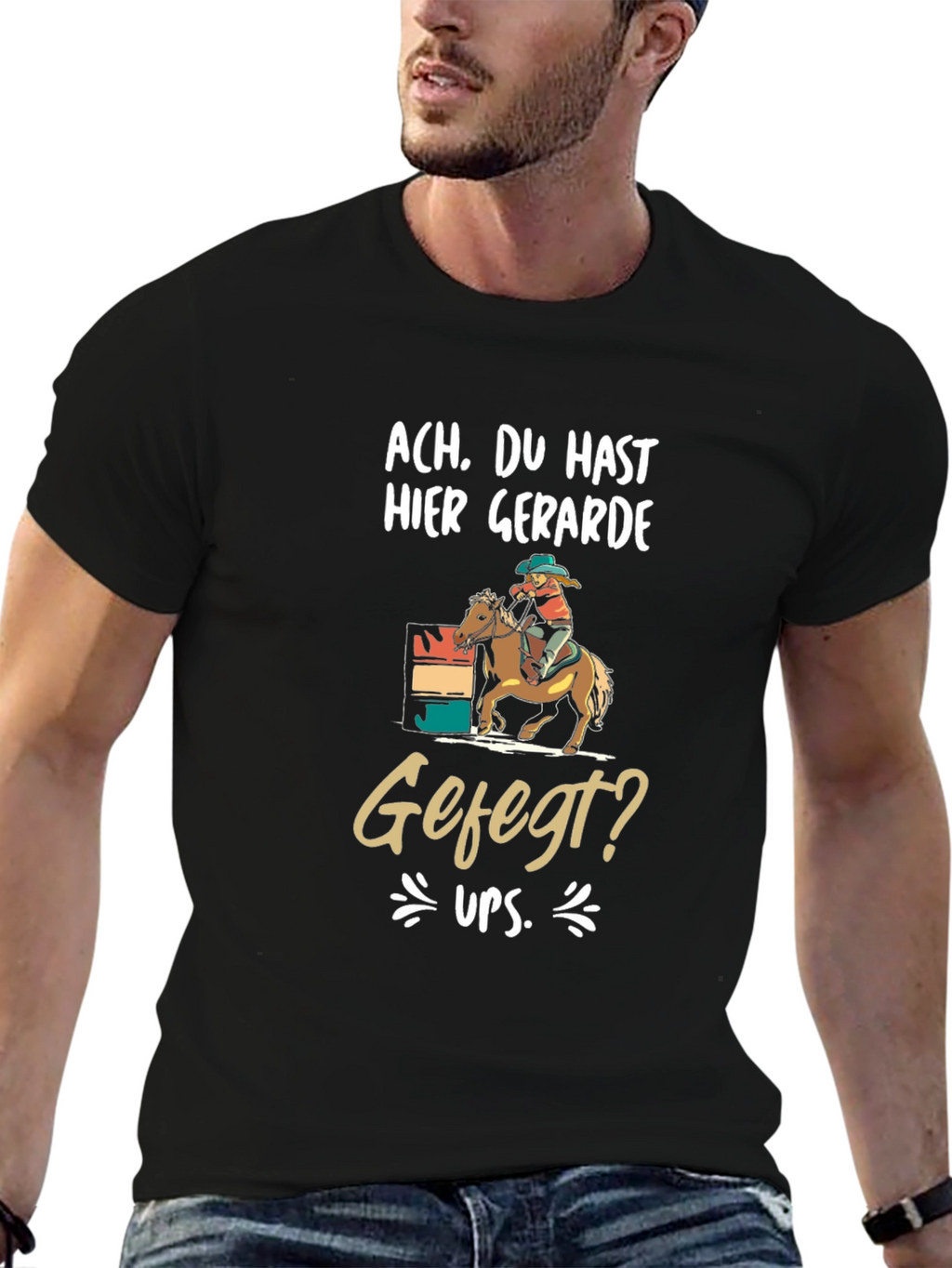 Humorous Ach Du Hast Hier Barrel Racing T-Shirt