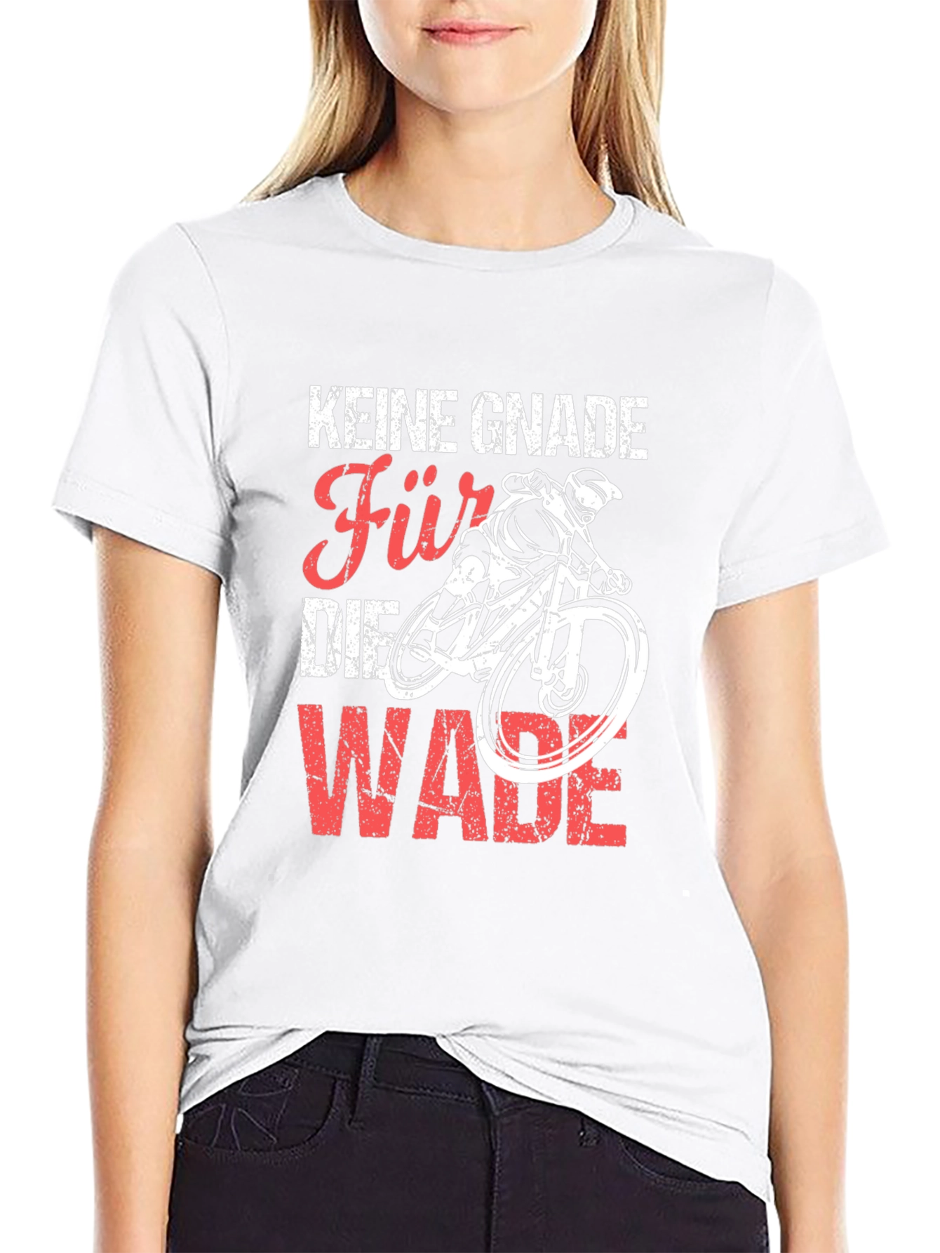 Keine Gnade Für Die Wade Biking T-Shirt