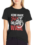 Keine Gnade Für Die Wade Biking T-Shirt