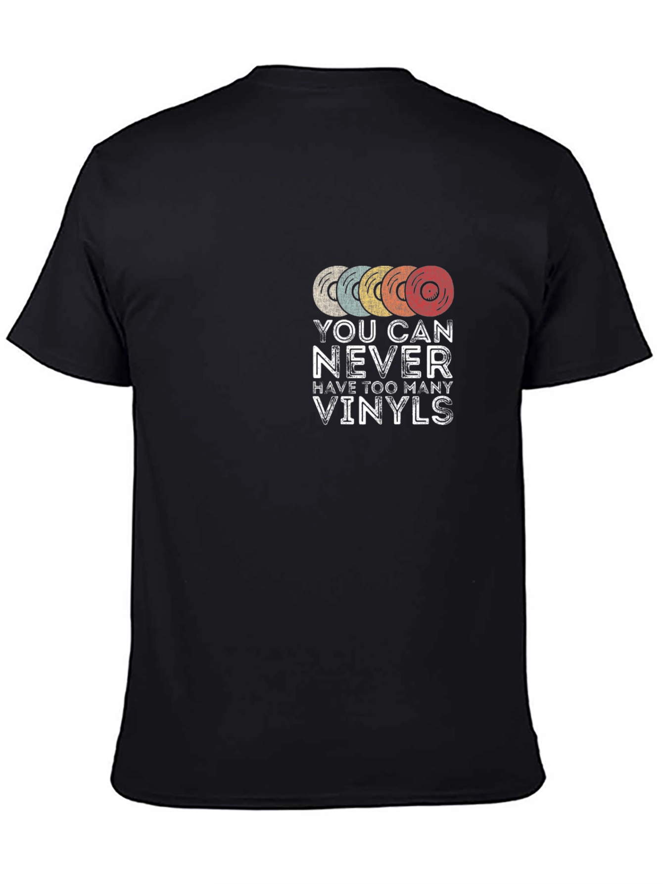 Vinyl Record T-Shirt - You Can Never Have Too Many