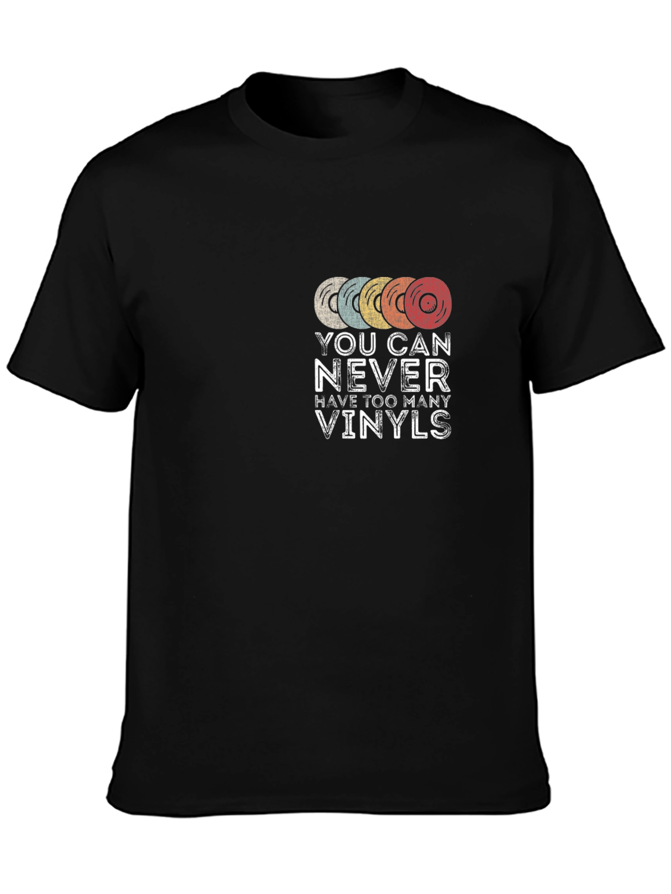 Vinyl Record T-Shirt - You Can Never Have Too Many