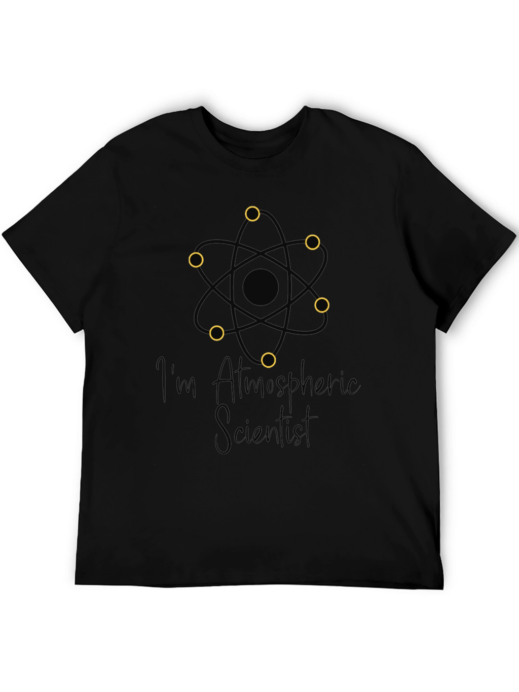 Im Atmospheric Scientist Black T-Shirt