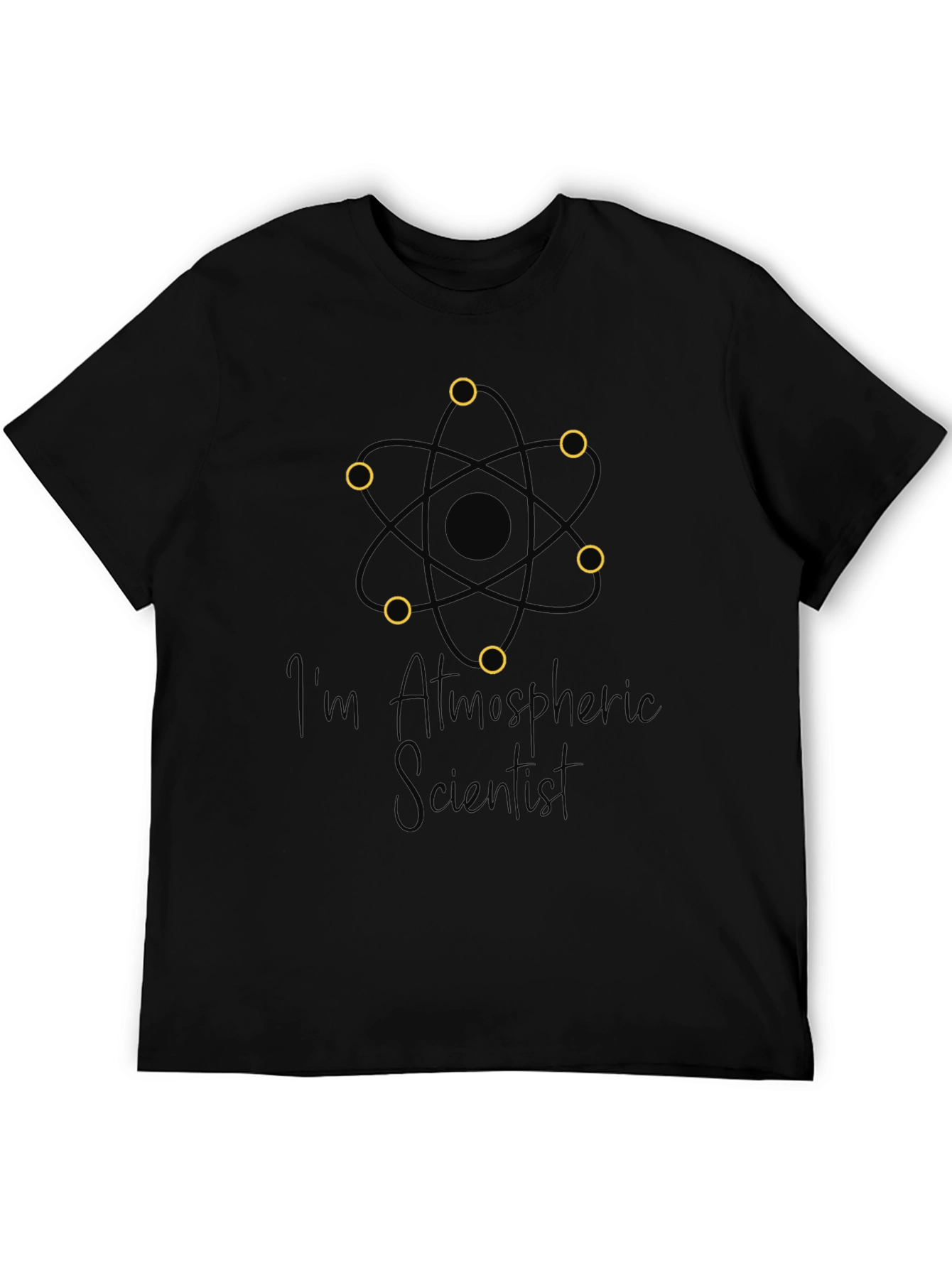 Im Atmospheric Scientist Black T-Shirt