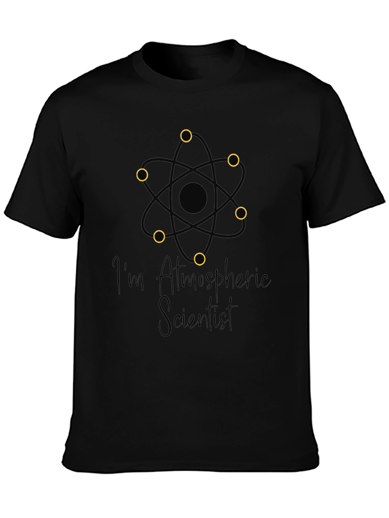 Im Atmospheric Scientist Black T-Shirt
