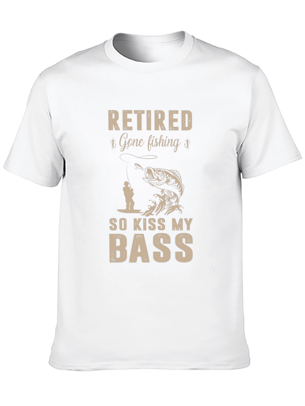 Retired Gone Fishing So Kiss My Bass T-Shirt