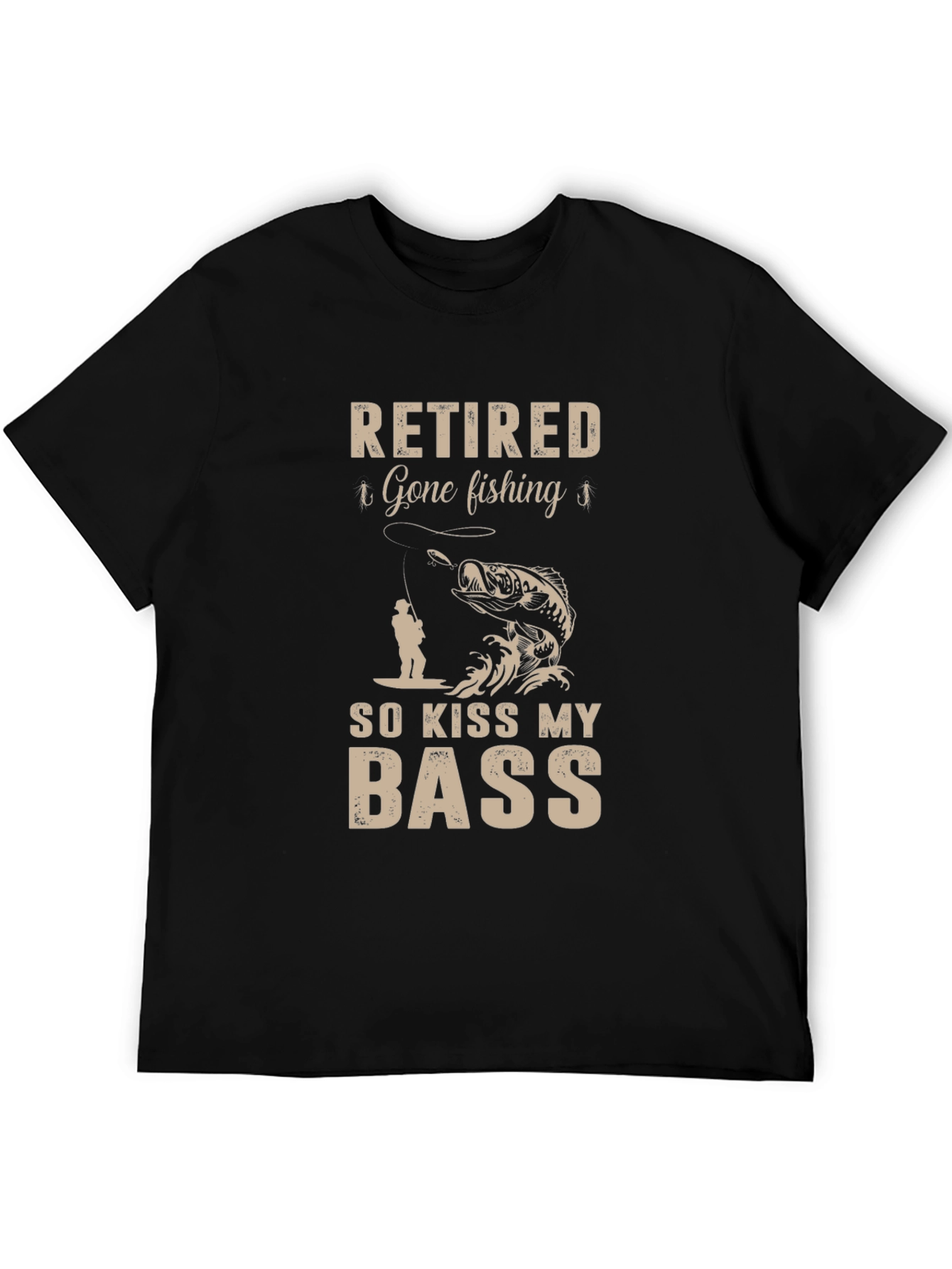 Retired Gone Fishing So Kiss My Bass T-Shirt