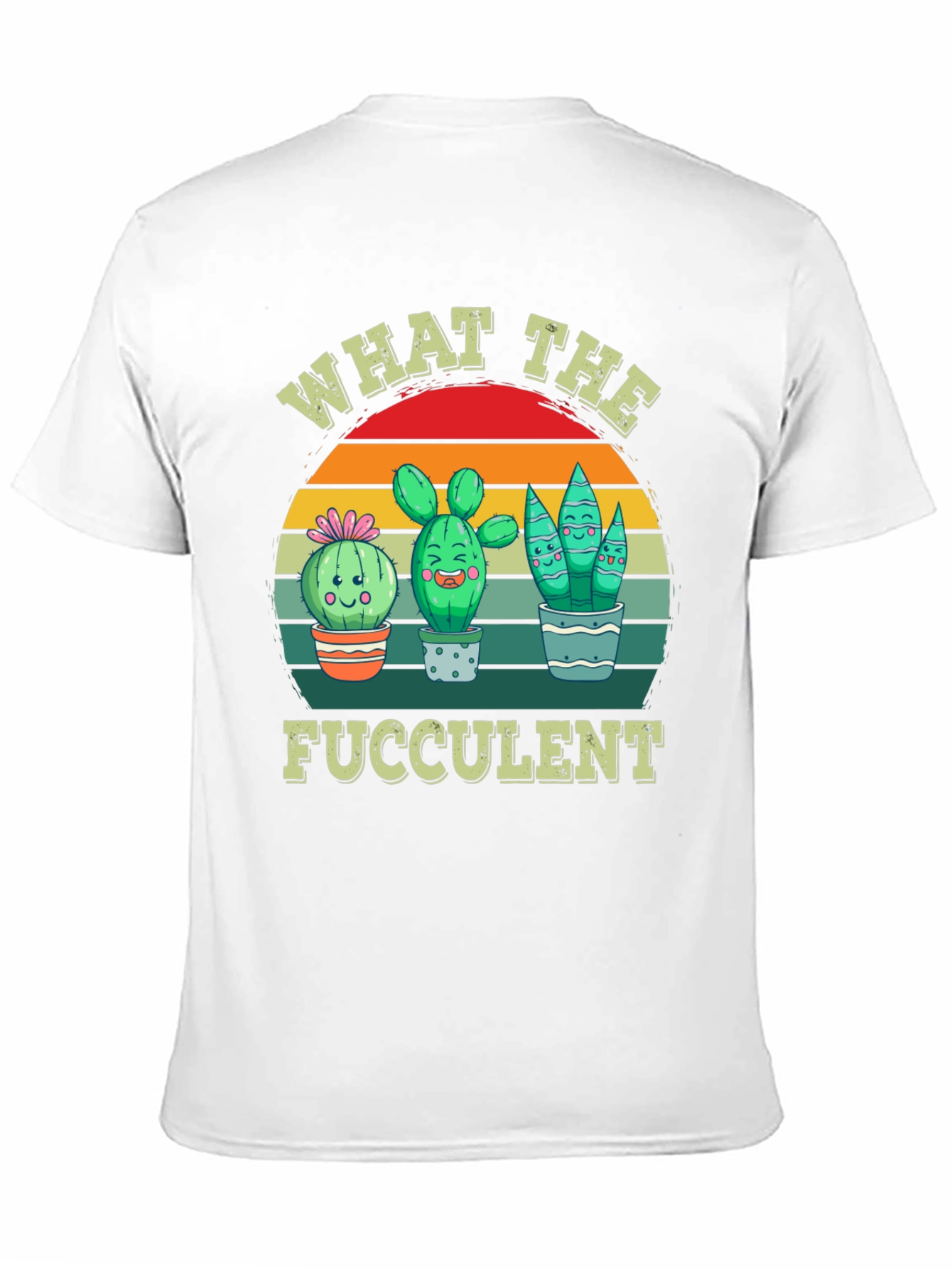 What The Fucculent Graphic T-Shirt