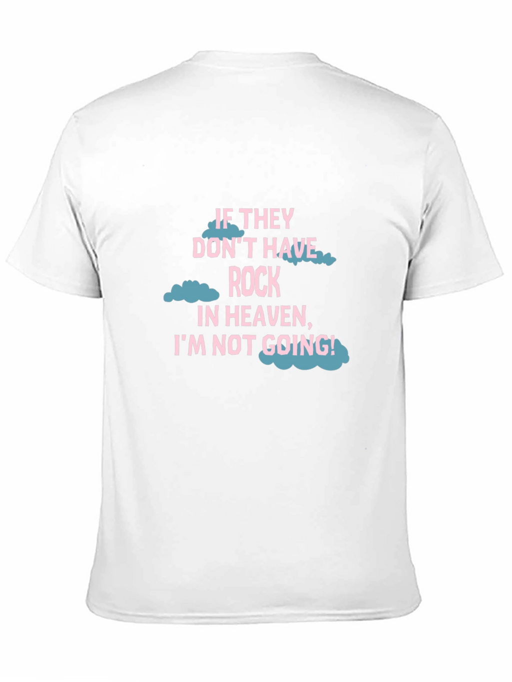 Rock In Heaven Funny T-Shirt