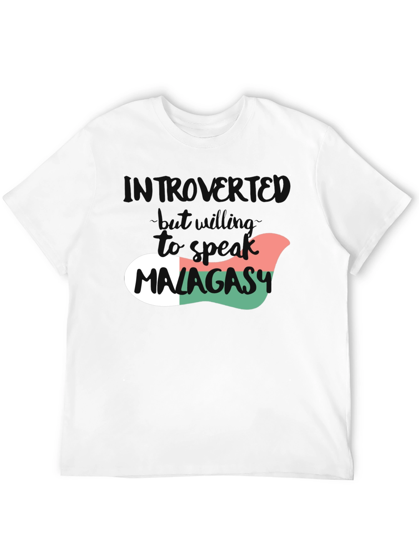 Introvert Will Speak Malagasy T-Shirt