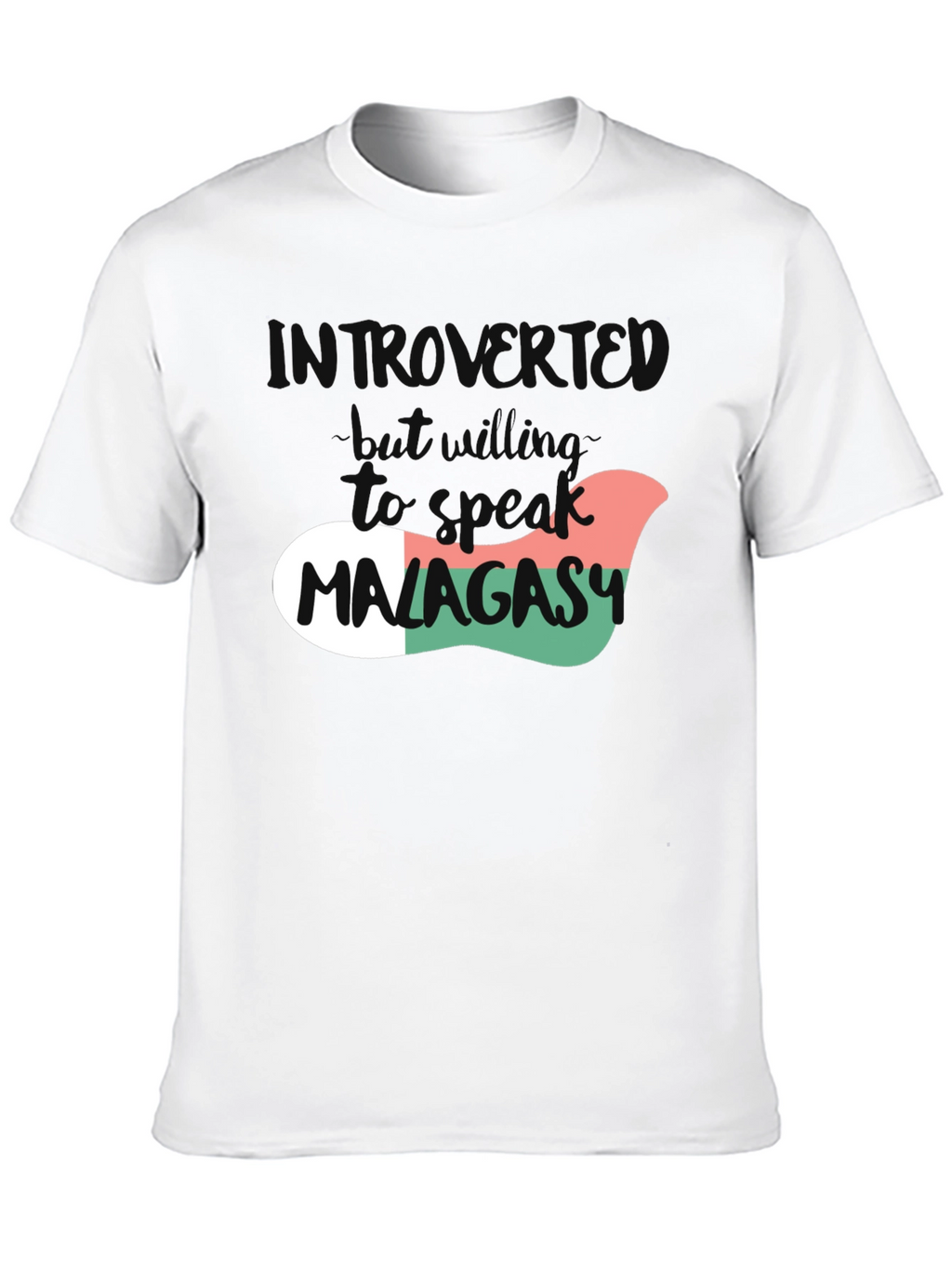 Introvert Will Speak Malagasy T-Shirt