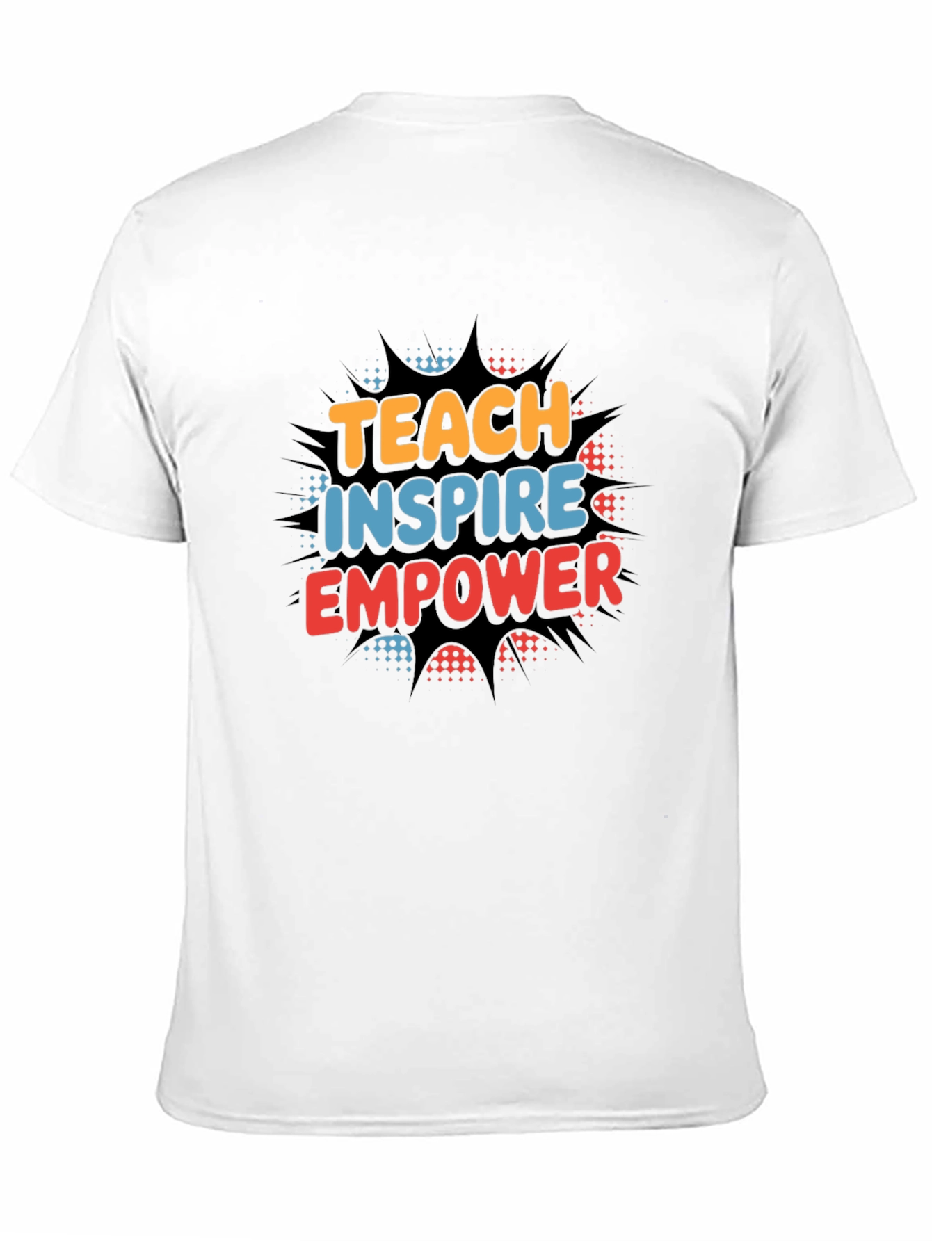 Teach Inspire Empower Graphic T-Shirt