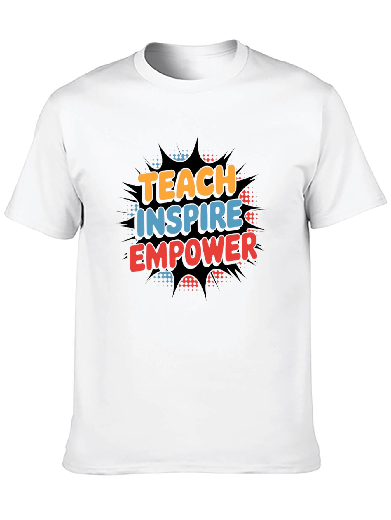 Teach Inspire Empower Graphic T-Shirt