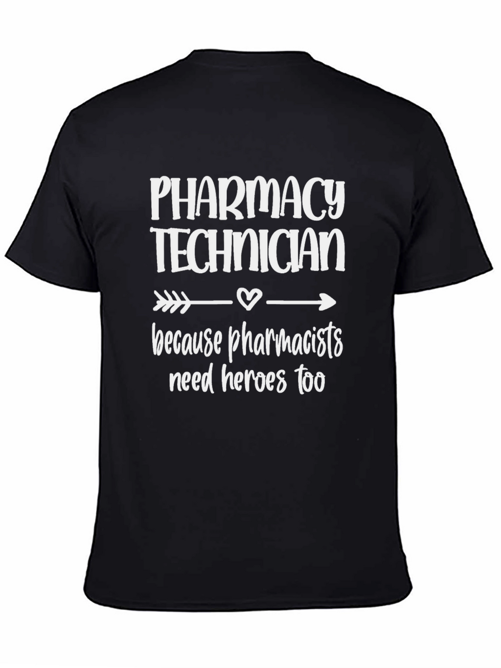 Pharmacy Technician Hero T-Shirt