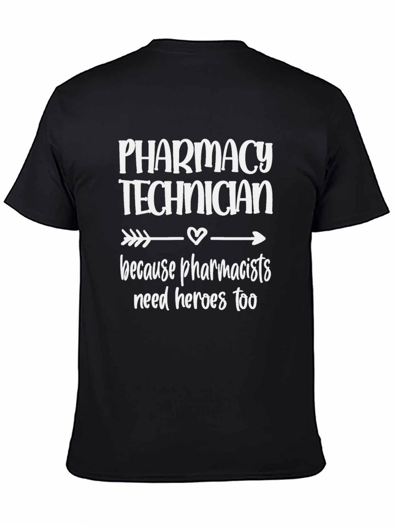 Pharmacy Technician Hero T-Shirt
