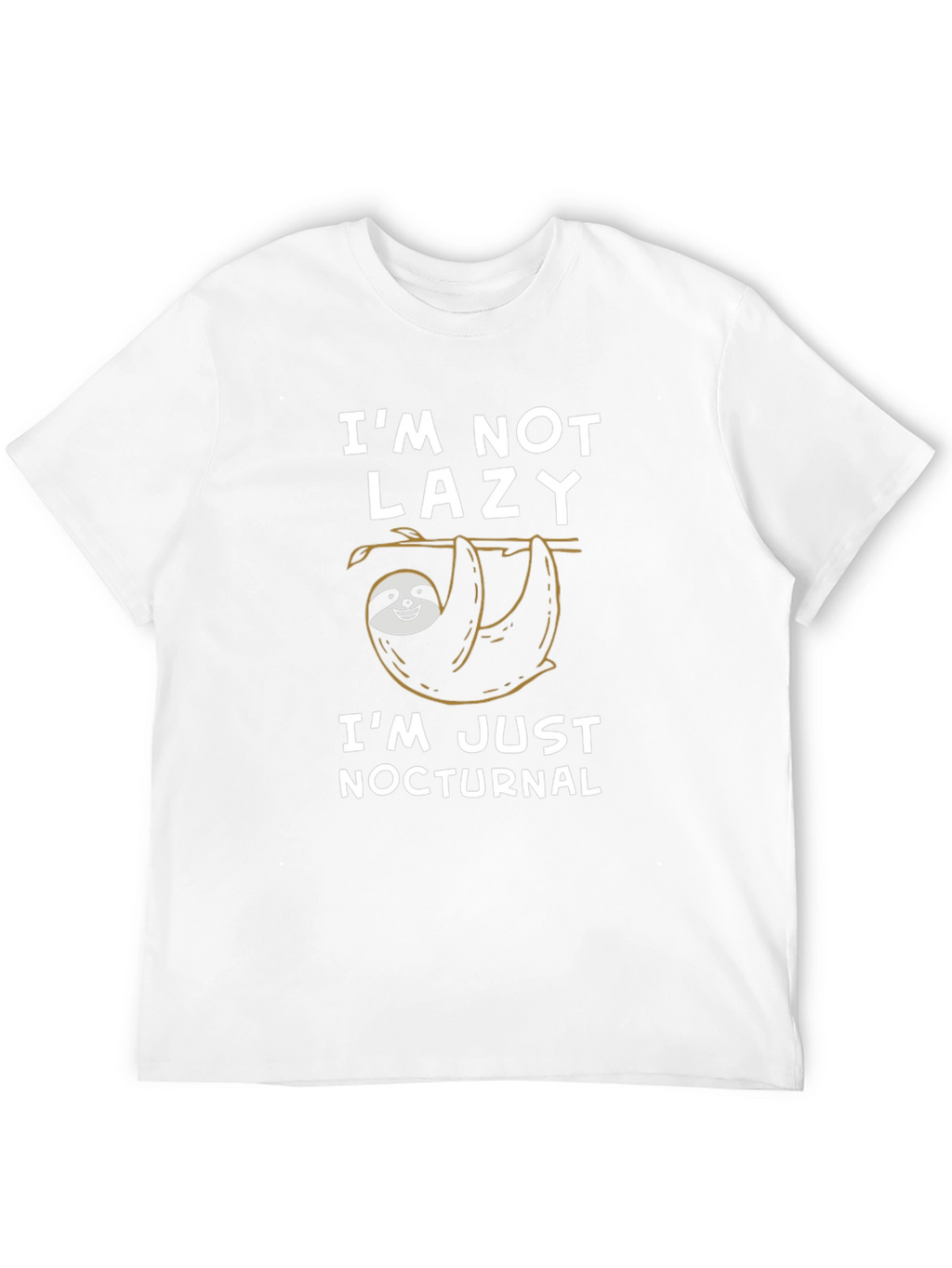 Im Not Lazy Im Nocturnal Sloth Graphic Tee