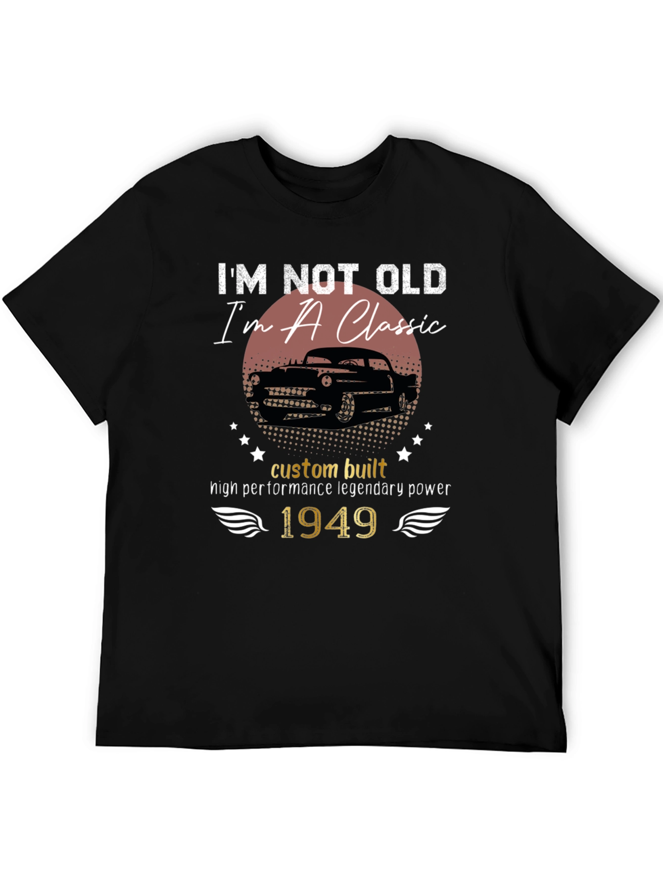 Im Not Old Im a Classic 1949 Car T-Shirt