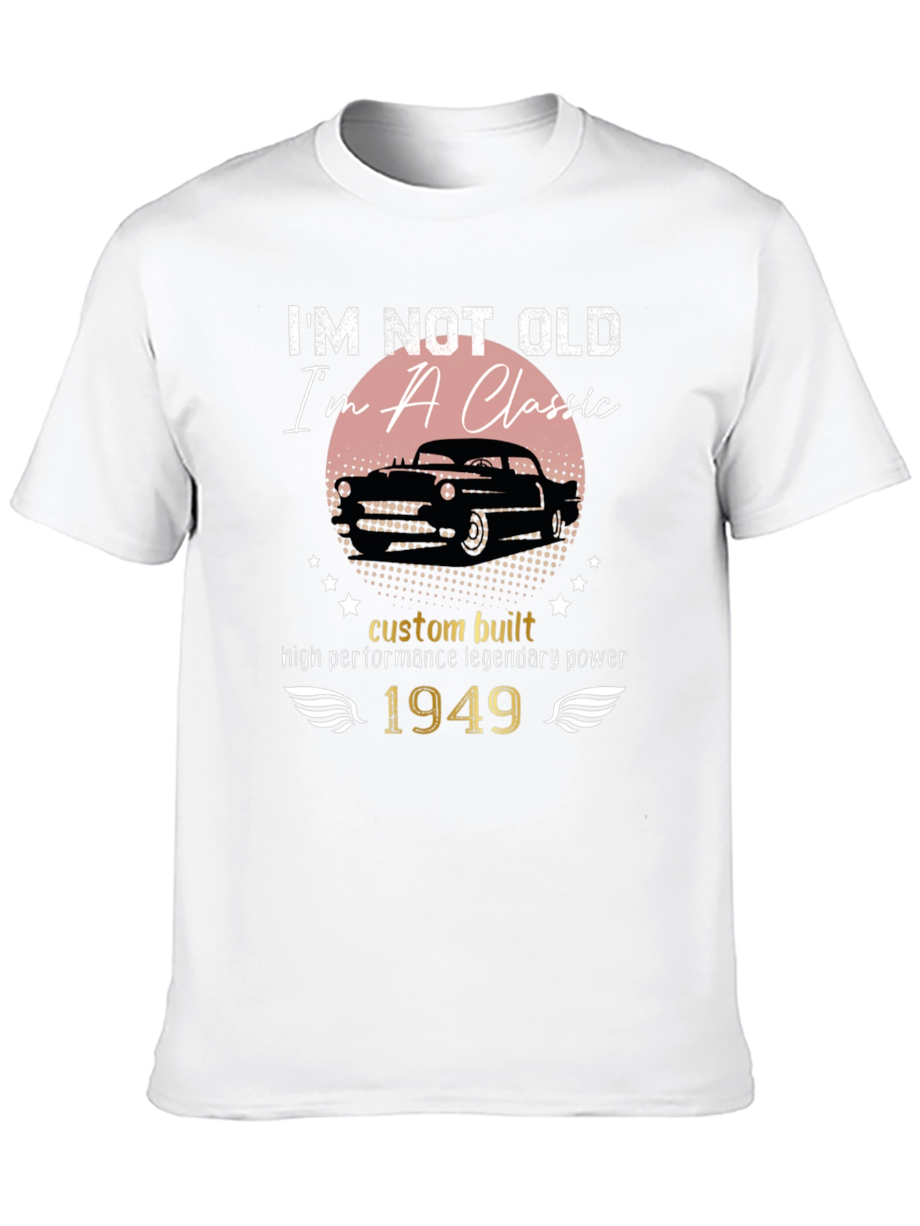 Im Not Old Im a Classic 1949 Car T-Shirt