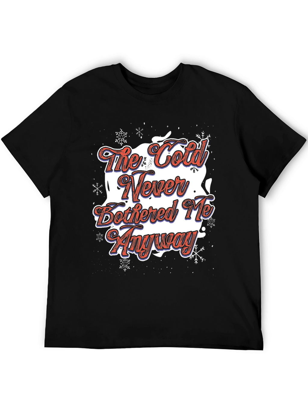 The Cold Never Bothered Me Anyway Graphic Tee