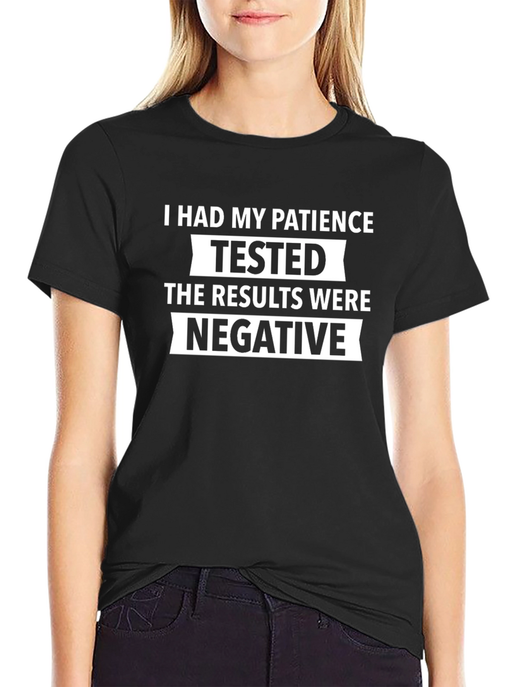 Humorous Patience Tested Negative Black T-Shirt