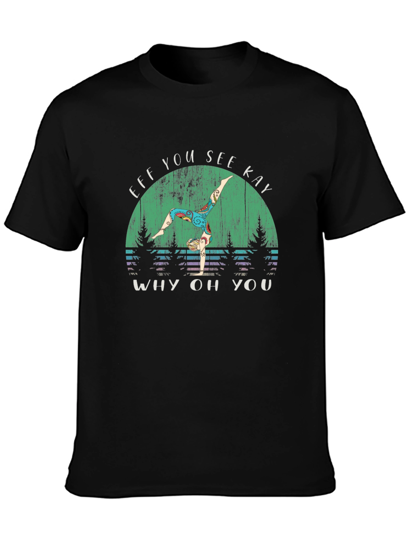 Eff You See Kay Yoga Black Graphic T-Shirt