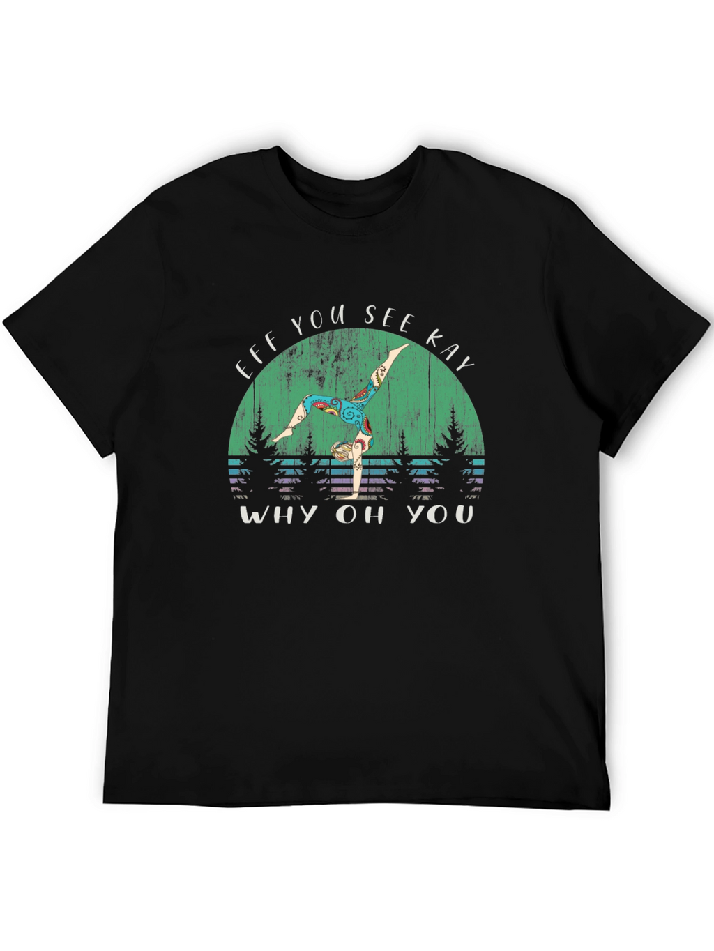 Eff You See Kay Yoga Black Graphic T-Shirt