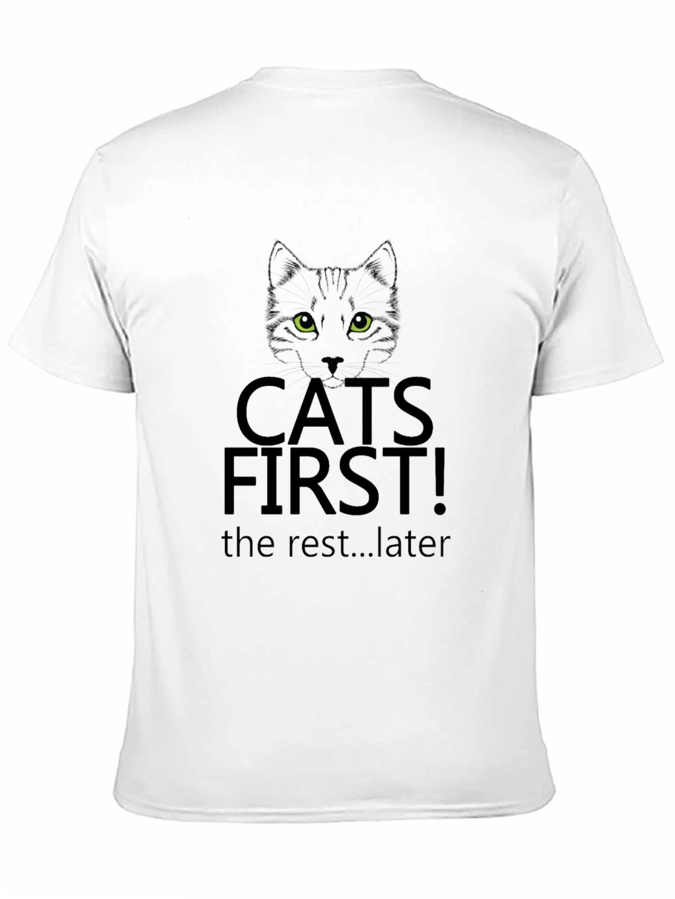 Cats First T-Shirt - Black Funny Cat Lover Tee