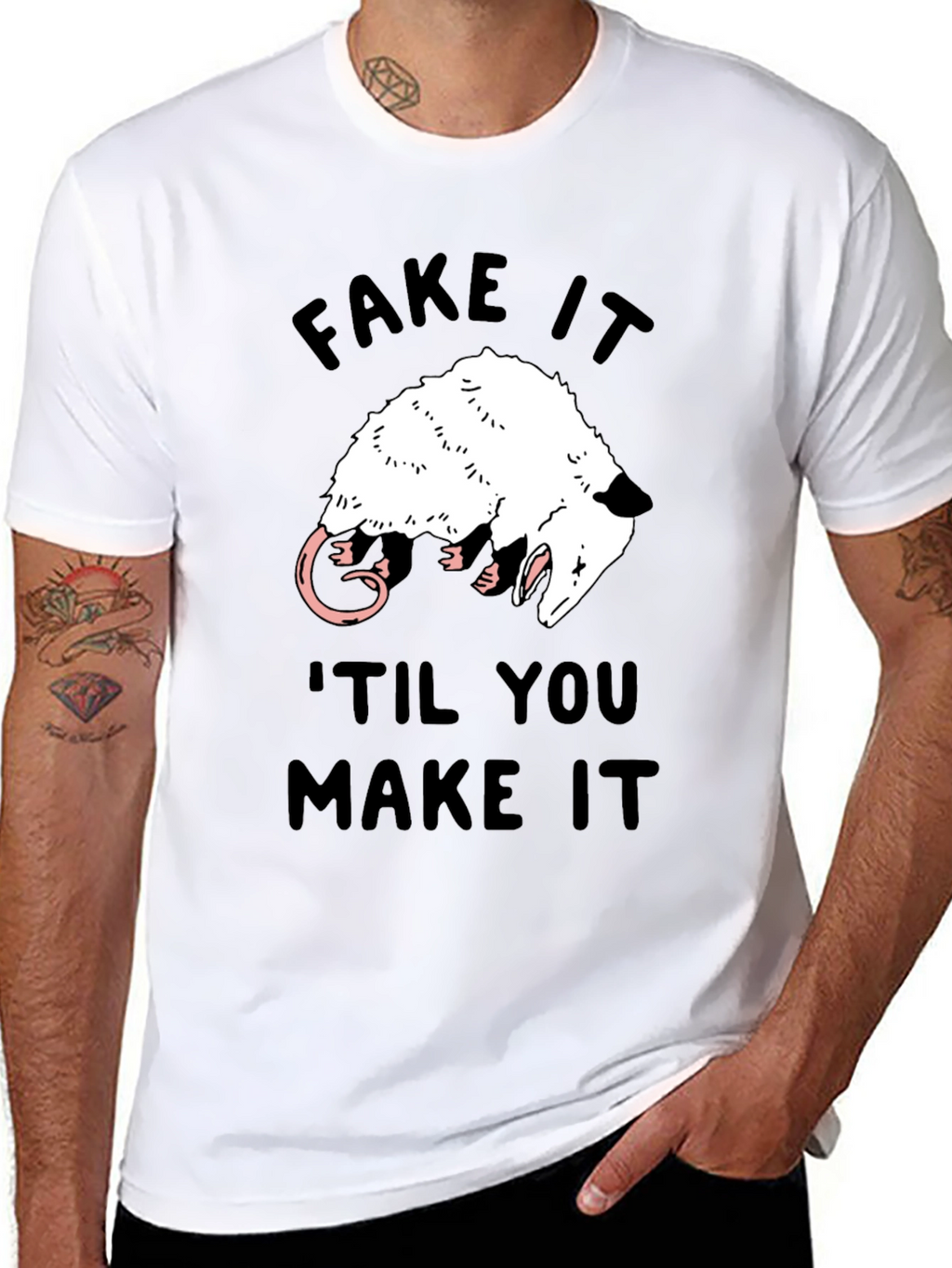 Fake It Til You Make It Opossum T-Shirt