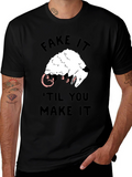 Fake It Til You Make It Opossum T-Shirt