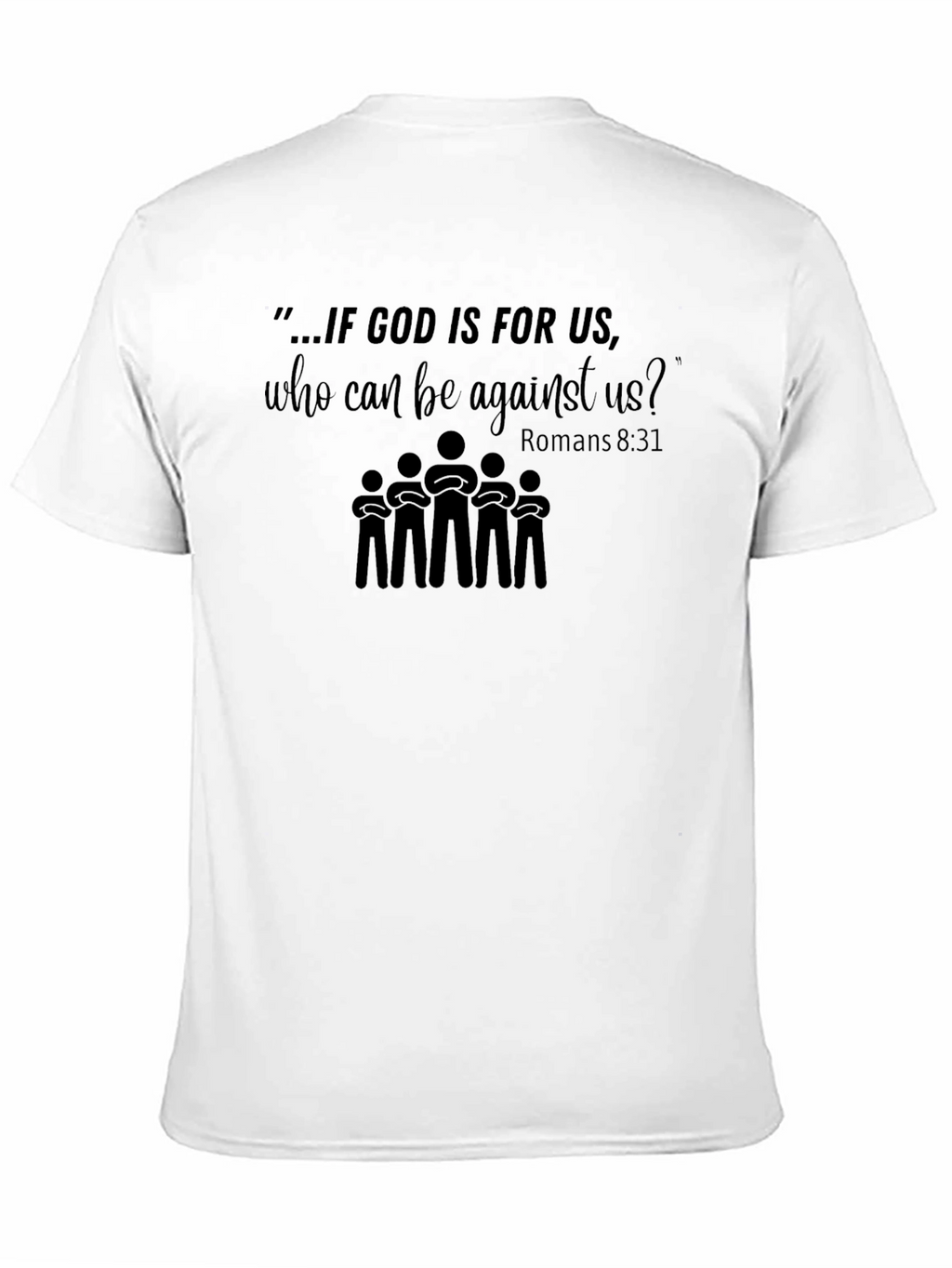 Faith-Based T-Shirt - Romans 8:31