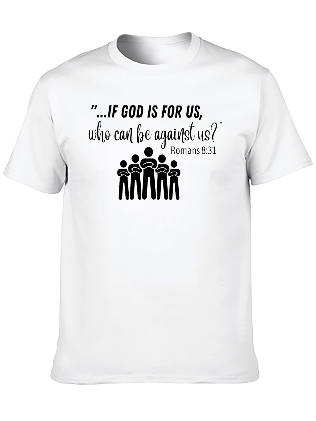 Faith-Based T-Shirt - Romans 8:31