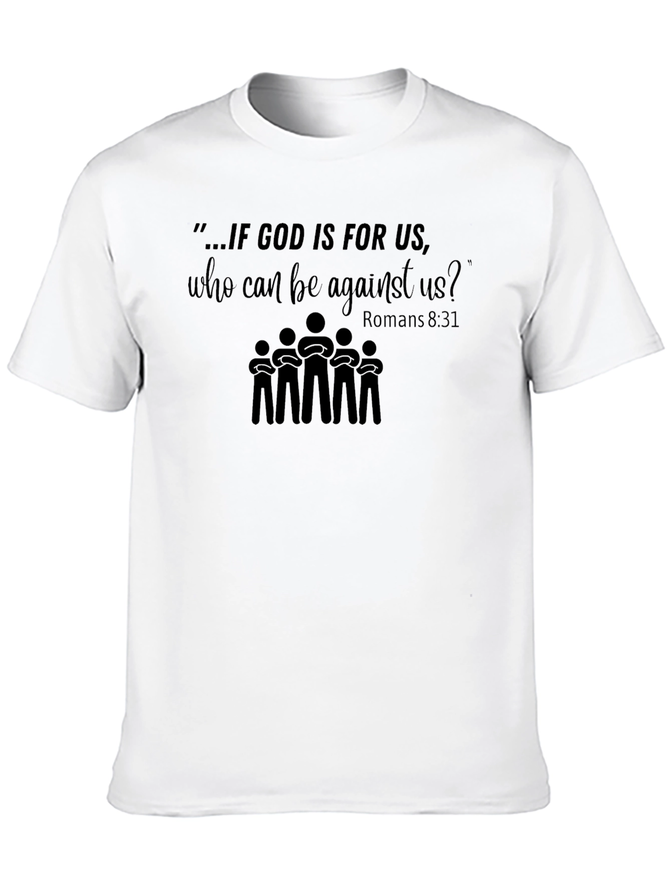 Faith-Based T-Shirt - Romans 8:31