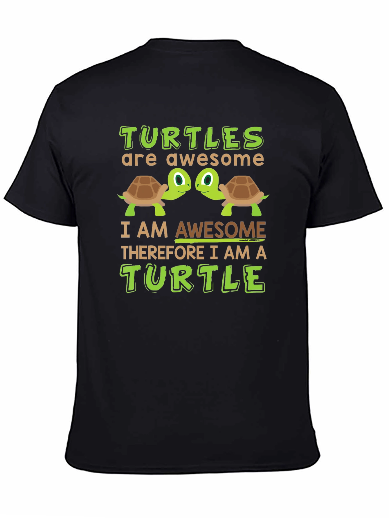 Awesome Turtle T-Shirt: Turtles Are Awesome