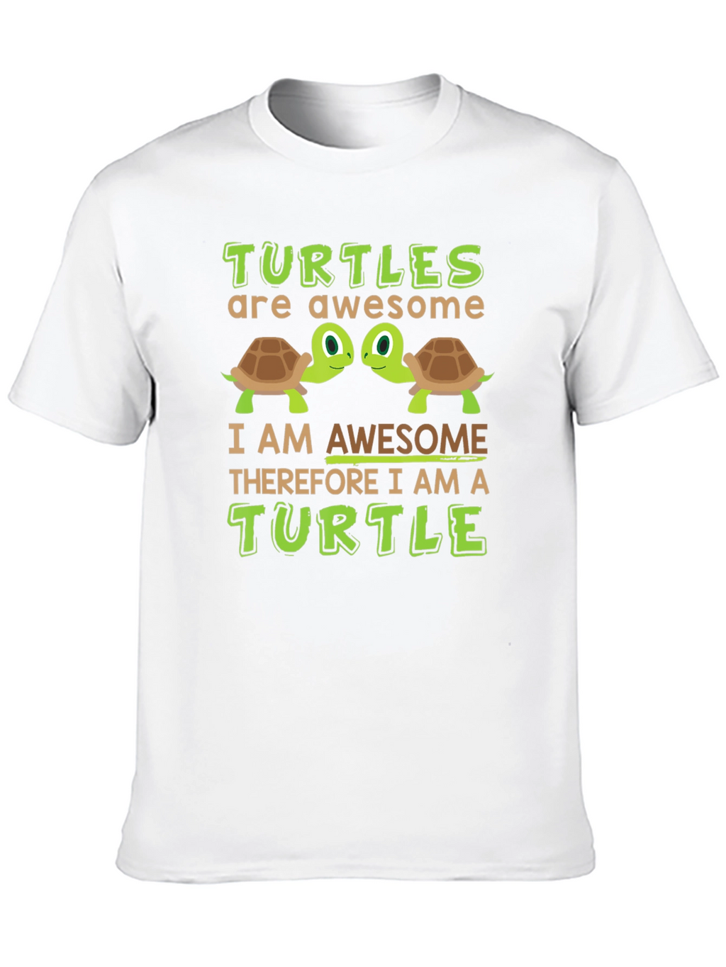 Awesome Turtle T-Shirt: Turtles Are Awesome
