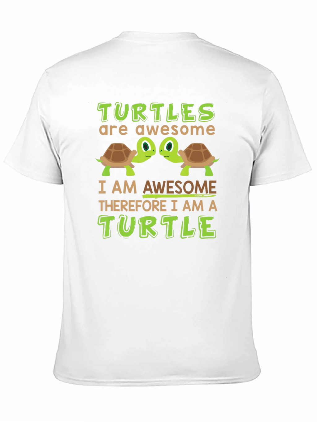 Awesome Turtle T-Shirt: Turtles Are Awesome