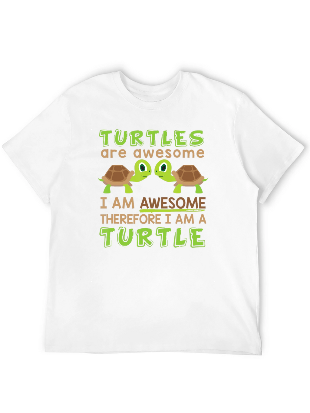 Awesome Turtle T-Shirt: Turtles Are Awesome