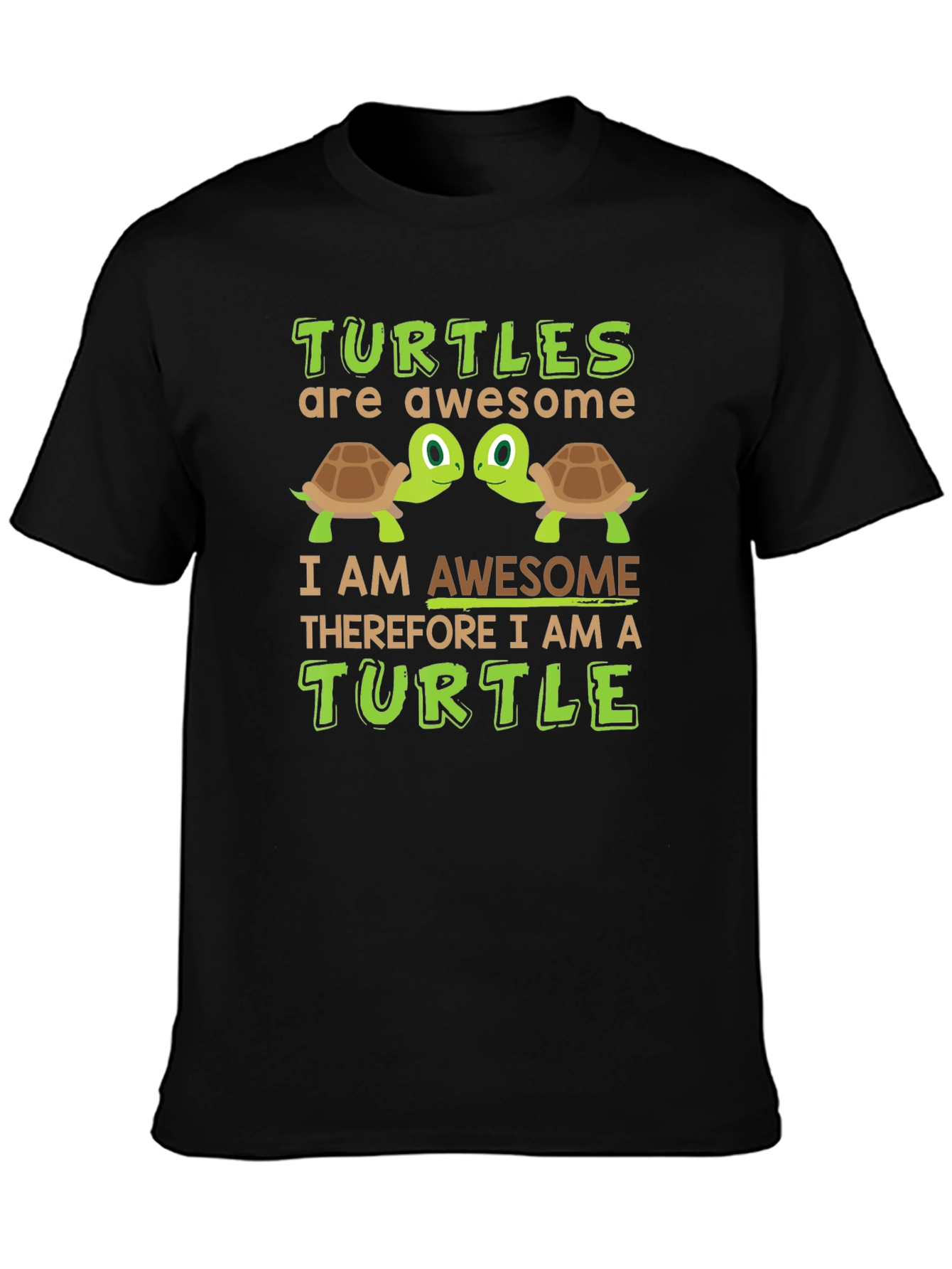 Awesome Turtle T-Shirt: Turtles Are Awesome