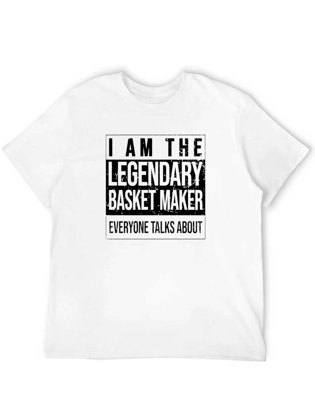 Legendary Basket Maker T-Shirt - Black Graphic Tee