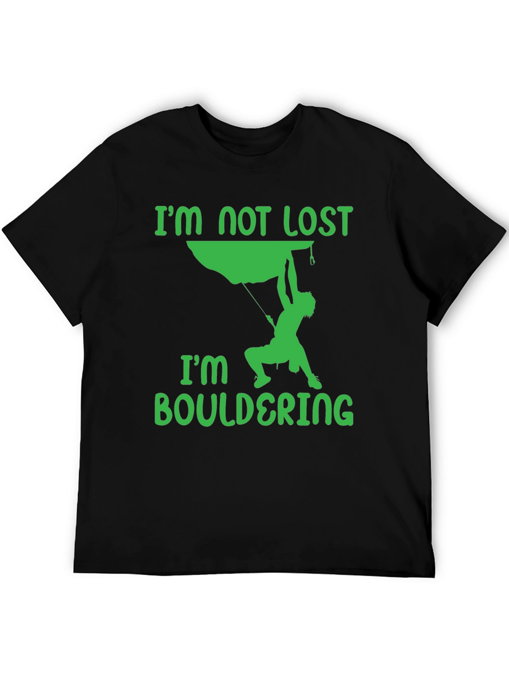 Bouldering T-Shirt - Climbers Tee - Im Not Lost