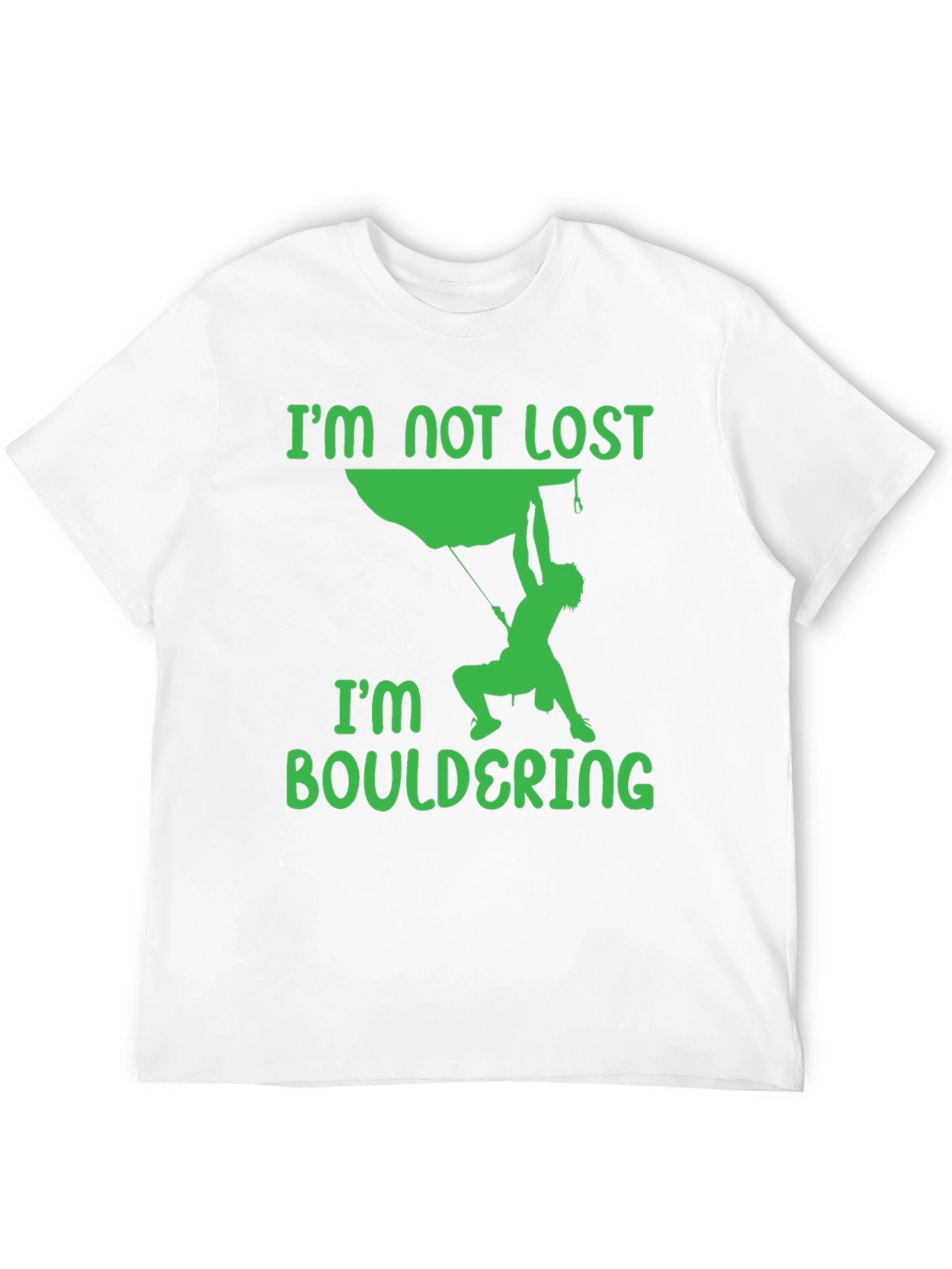 Bouldering T-Shirt - Climbers Tee - Im Not Lost