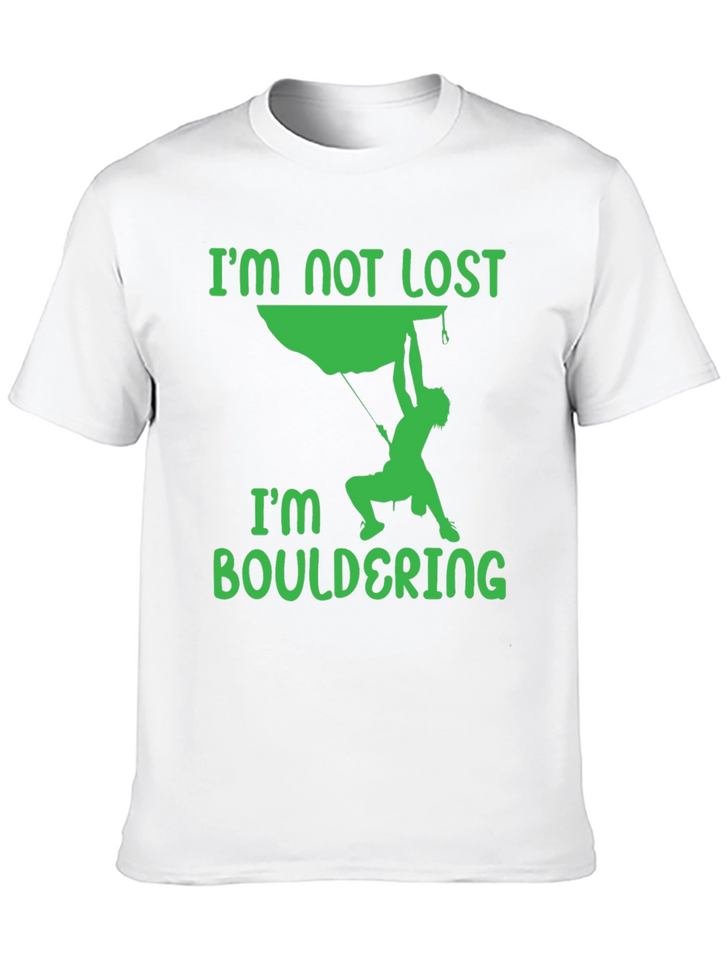 Bouldering T-Shirt - Climbers Tee - Im Not Lost