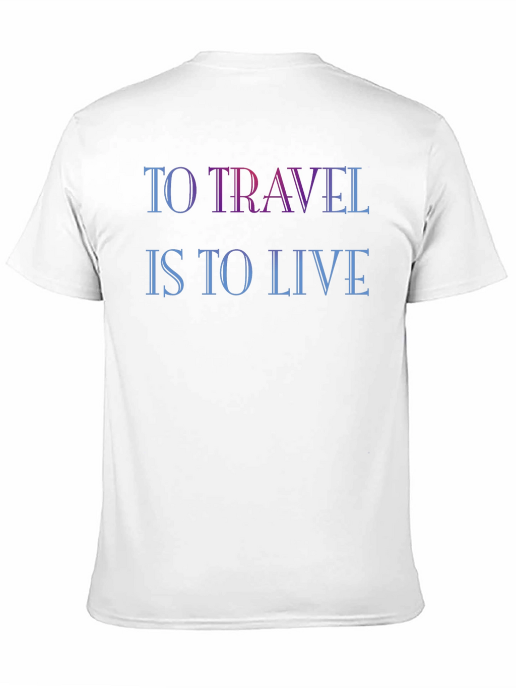 To Travel Is To Live Graphic T-Shirt