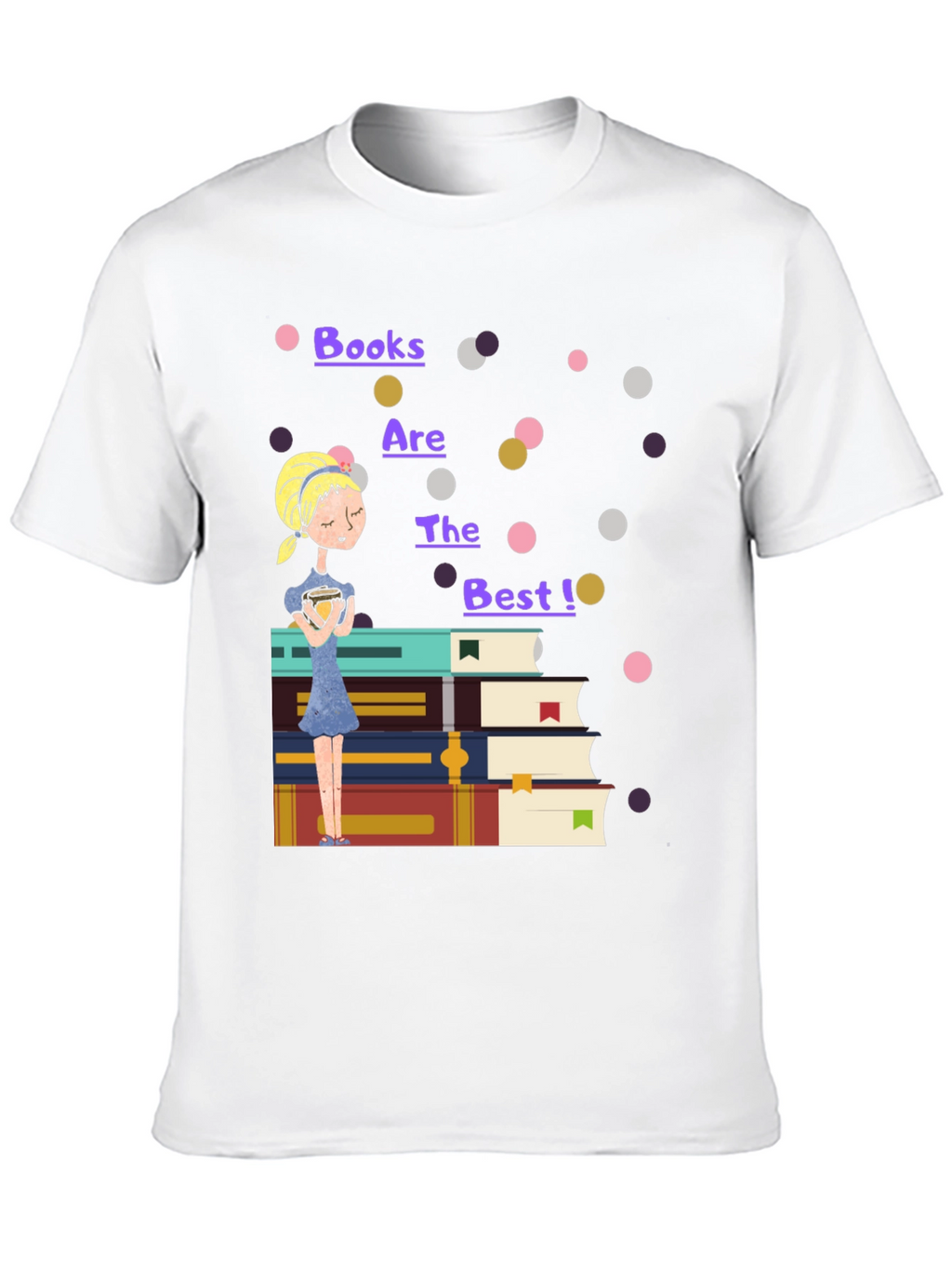 Books are the Best T-Shirt