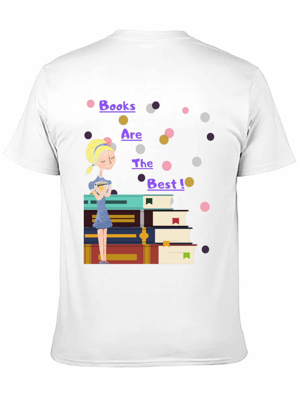 Books are the Best T-Shirt