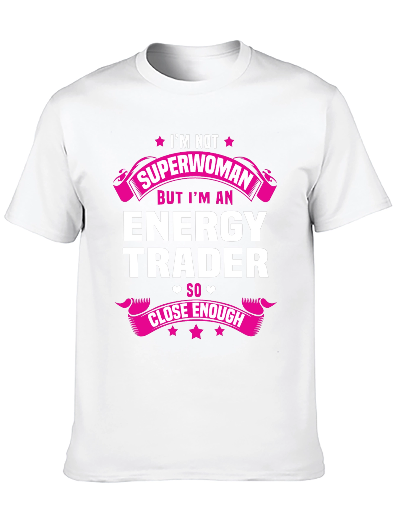 Energy Trader T-Shirt: Im Not Superwoman