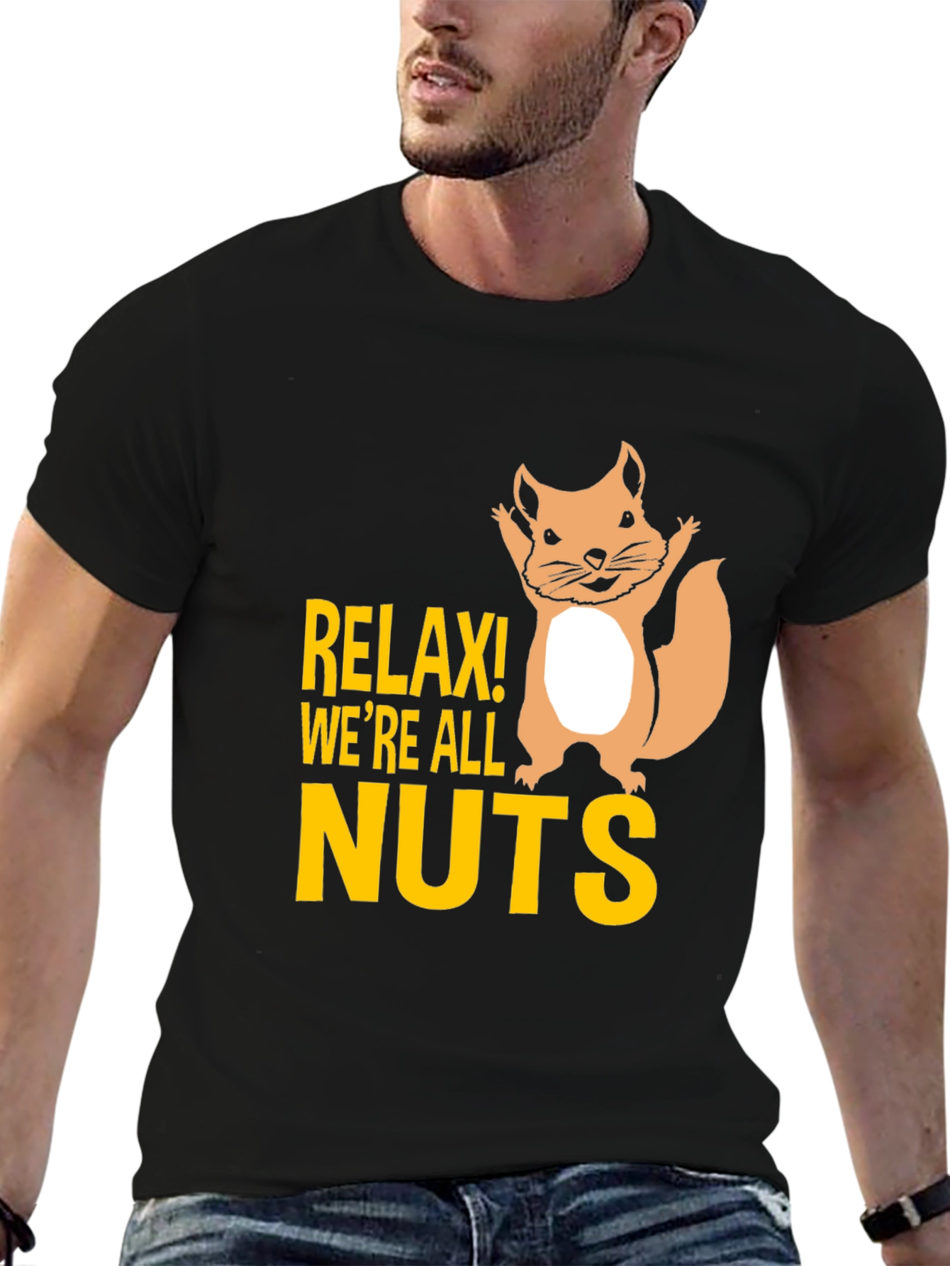 Relax Were All Nuts Graphic T-Shirt