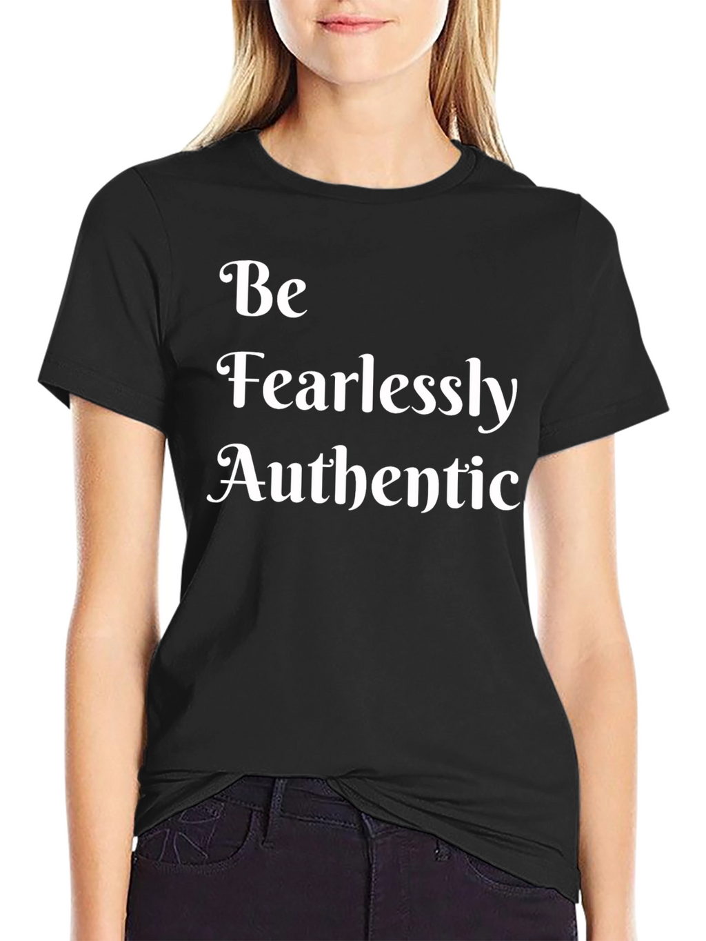 Be Fearlessly Authentic Black Tee - Motivational