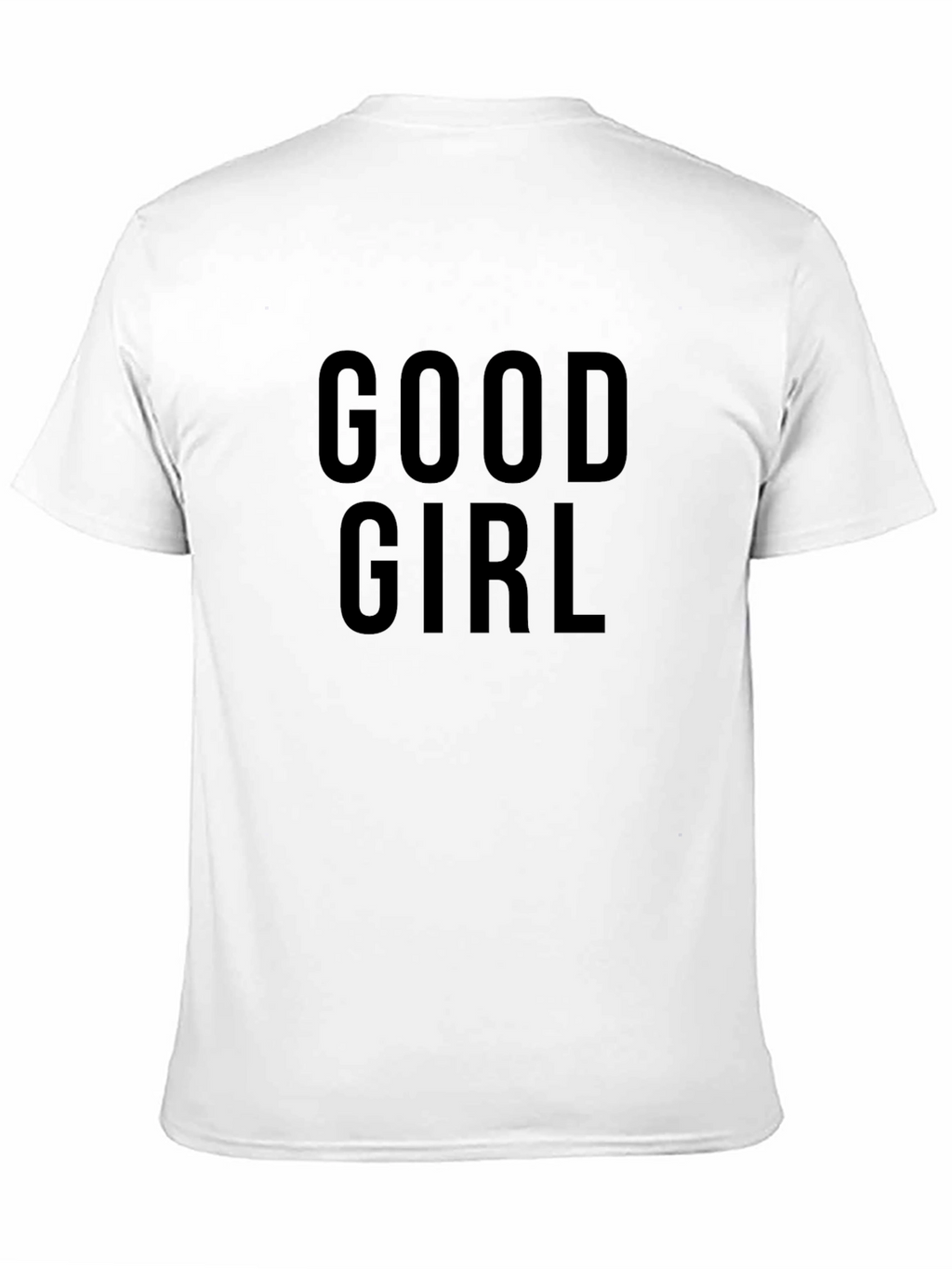 Good Girl Graphic Tee - Bold Statement T-Shirt