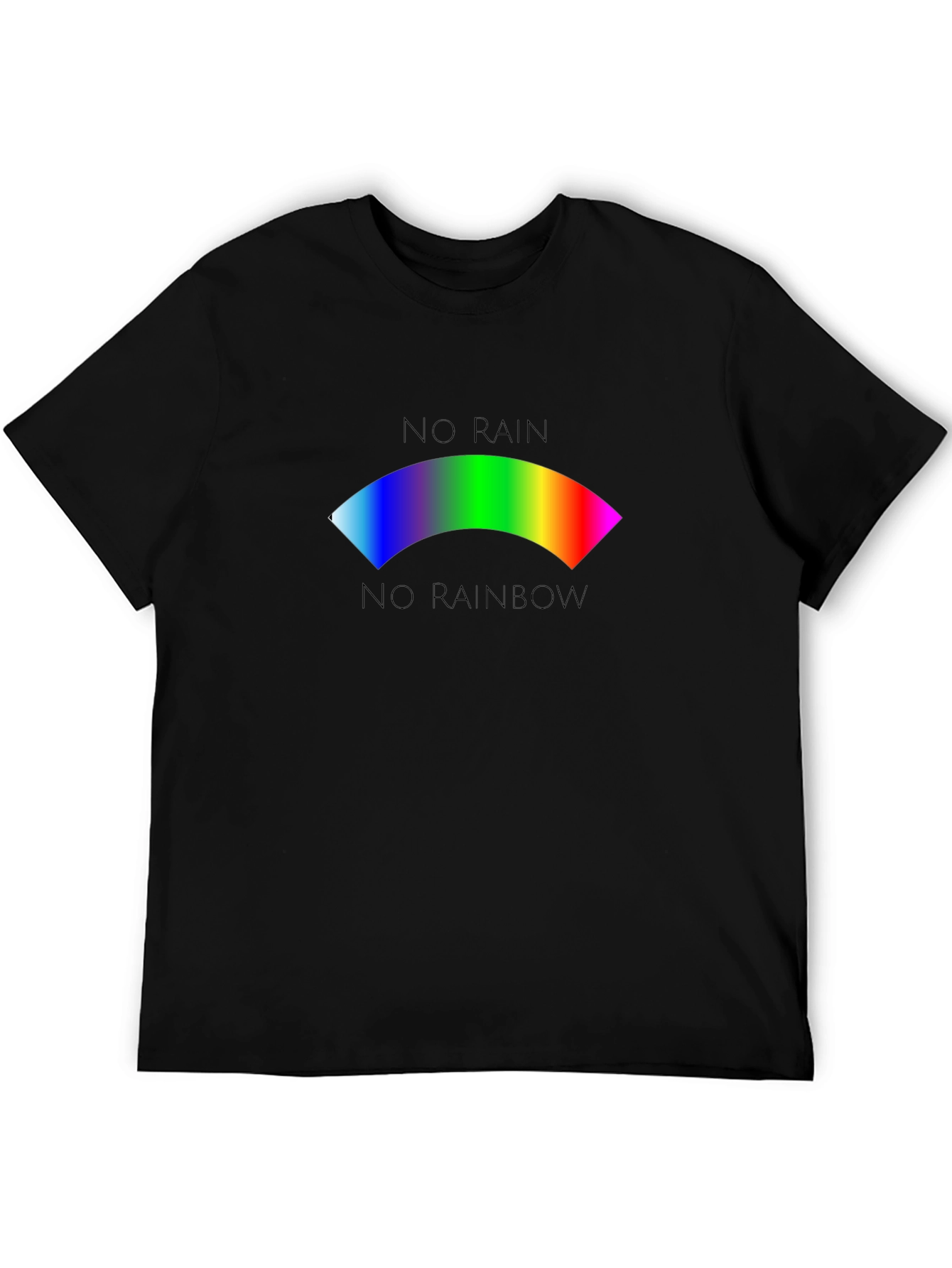 No Rain No Rainbow Graphic T-Shirt