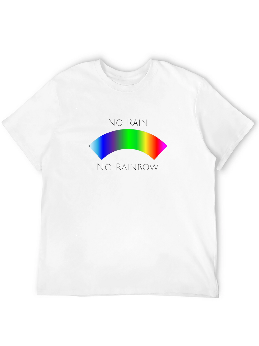 No Rain No Rainbow Graphic T-Shirt